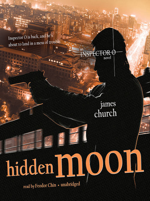 Title details for Hidden Moon by James Church - Wait list